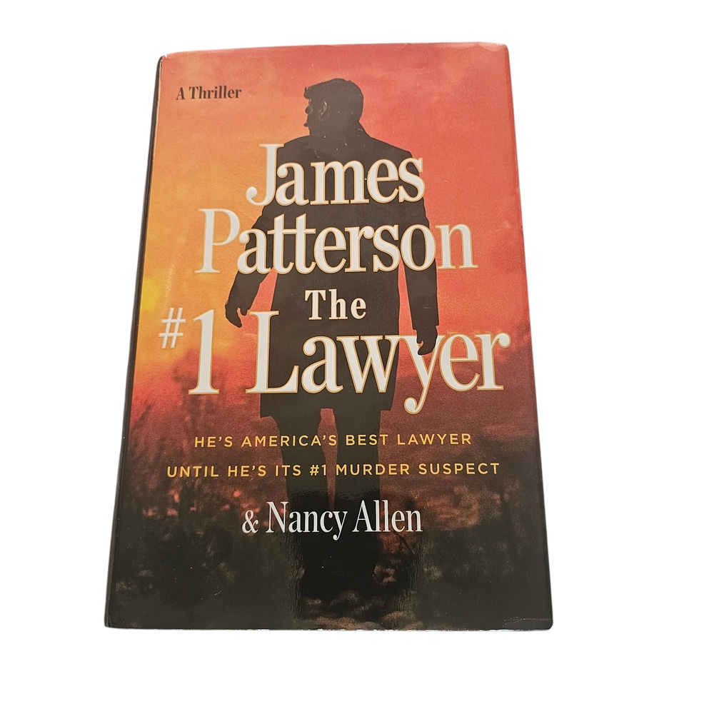 James Patterson The #1 Lawyer Hardcover First Edition 2024 Thriller Novel